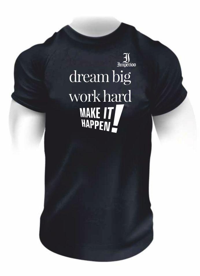 work hard make it happen t-shirts [TS-1142],